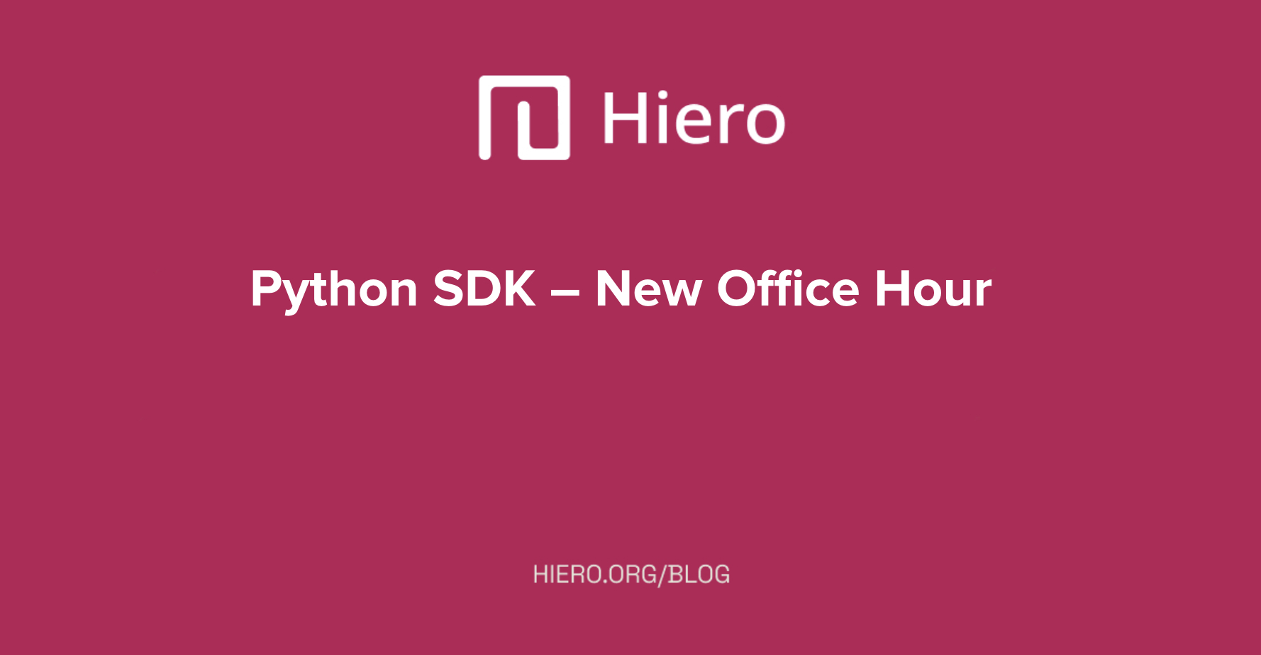 Introducing the Hiero Python SDK Office Hour
